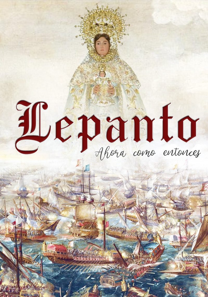 Lepanto: Ahora como entonces